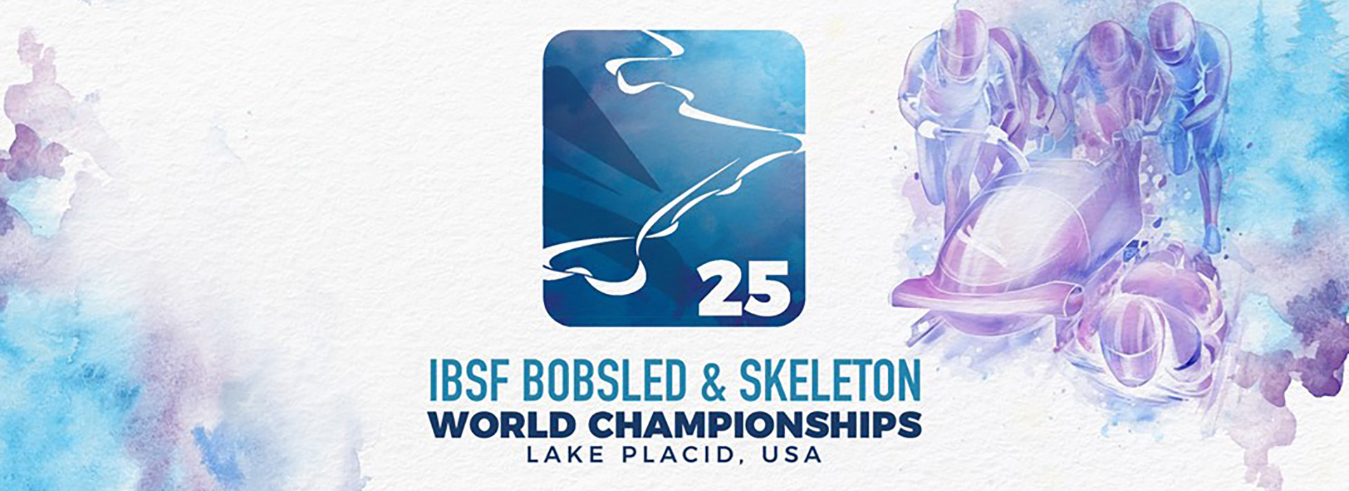 The IBSF World Championships 2025 imagery featuring the event title and location with a blue and purple water color like deptiction of bobsledders in forests and clouds.
